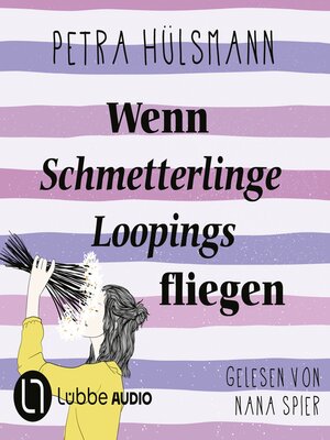 cover image of Wenn Schmetterlinge Loopings fliegen--Hamburg-Reihe, Teil 2